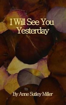 Paperback I Will See You Yesterday Book