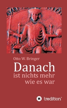Paperback Danach ist nichts mehr wie es war [German] Book
