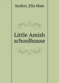 Hardcover Little Amish Schoolhouse Book