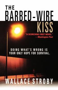 The Barbed-Wire Kiss - Book #1 of the Harry Rane