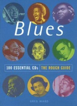 Paperback The Rough Guide to Blues 100 Essential CDs Book