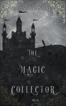 Paperback The Magic Collector: A Standalone Gothic Fantasy Romance Book