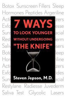 Paperback 7 Ways To Look Younger Without Undergoing "The Knife" Book