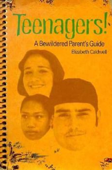 Paperback Teenagers!: A Bewildered Parent's Guide Book