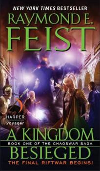 A Kingdom Besieged - Book #1 of the Chaoswar Saga