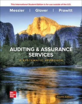 Auditing & Assurance Services: A Systematic Approach 12TH Edition, International edition, Textbook only.