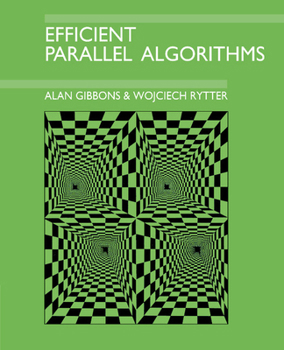 Paperback Efficient Parallel Algorithms Book