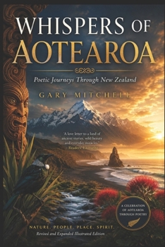 Whispers of Aotearoa: Poetic Journeys Through New Zealand