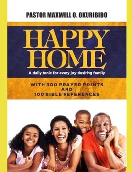 Paperback Happy Home: A daily tonic for every joy-desiring family Book