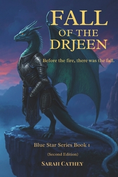 Paperback Fall Of The Drjeen: Blue star Series Book 1 (Second Edition) Book