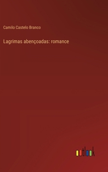 Hardcover Lagrimas abençoadas: romance [Portuguese] Book