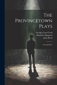 Paperback The Provincetown Plays: Second Series Book