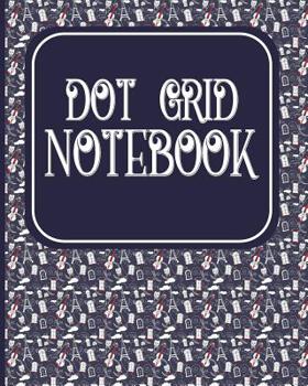 Paperback Dot Grid Notebook: Dot Grid Notebook Paper, Dotted Paper Notepad - Music Cover Book