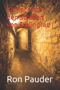 Paperback Kampf unter den Straßen von Stalingrad [German] Book