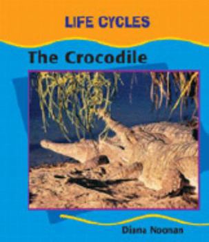 Library Binding The Crocodile (Cycle) Book