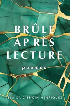 Brûler Après Lecture: Poèmes