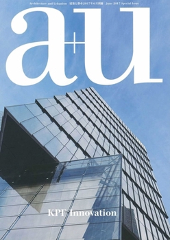 Paperback A+u 17:06, Sp: Kpf Innovation Book