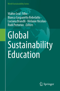 Global Sustainability Education (World Sustainability Series)