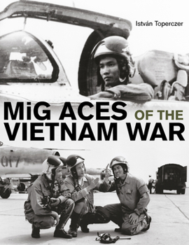 Hardcover MIG Aces of the Vietnam War Book