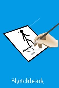 Sketchbook: Stick Figure Design - A 6x9 sketchpad with 100 blank pages to draw, sketch, doodle or whatever.