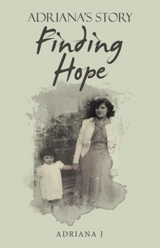 Paperback Finding Hope: Adriana's Story Book
