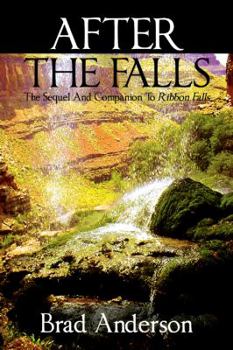 Paperback After the Falls: The Sequel and Companion to Ribbon Falls Book