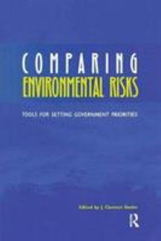 Paperback Comparing Environmental Risks: Tools for Setting Government Priorities Book