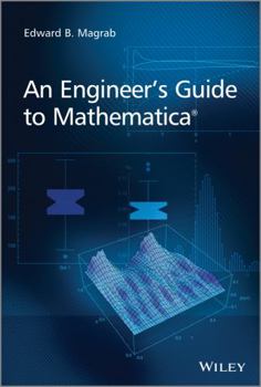 Paperback An Engineer's Guide to Mathematica Book