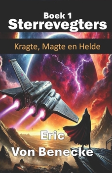 Paperback Sterrevegters 1: Magte, Kragte én Helde [Afrikaans] Book
