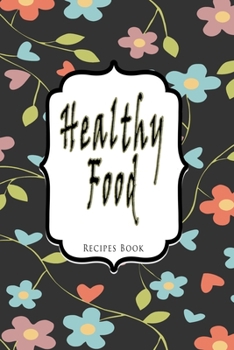 Paperback Healthy Food: Recipes Book