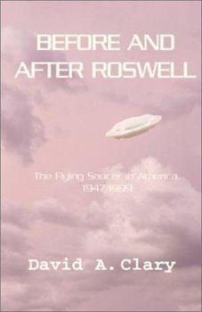 Paperback Before and After Roswell: The Flying Saucer in America, 1947-1999 Book