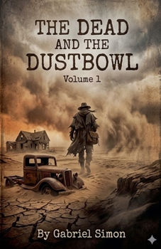 Paperback The Dead And The Dustbowl Book