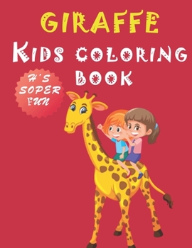 Paperback giraffe kids coloring book: coloring book for kids ages 4-8-(Kids Activity Book, coloring Art, No Mess Activity, Keep Kids Busy) Book