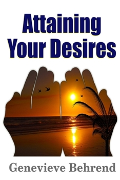 Paperback Attaining Your Desires Book