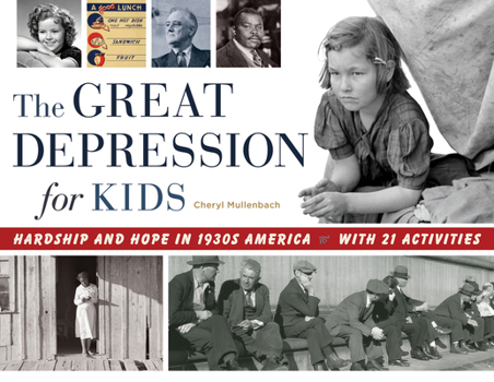 Paperback The Great Depression for Kids: Hardship and Hope in 1930s America, with 21 Activities Volume 59 Book