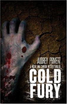 Cold Fury: A Micah Ann Cameron mystery/thriller