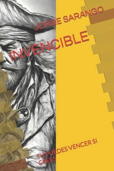 Paperback Invencible: Tu Puedes Vencer Si Crees [Spanish] Book