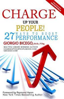 Paperback Charge Up Your People!: 27 Ways to Boost Performance Book