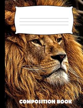 Paperback Composition Book: Lion Composition Notebook Wide Ruled Book