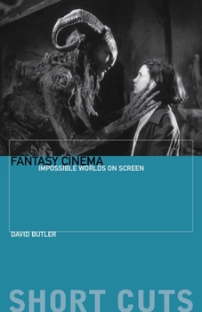 Paperback Fantasy Cinema: Impossible Worlds on Screen Book