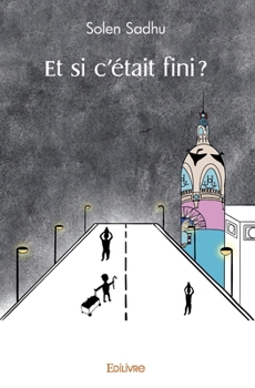 Paperback Et si c'était fini? [French] Book