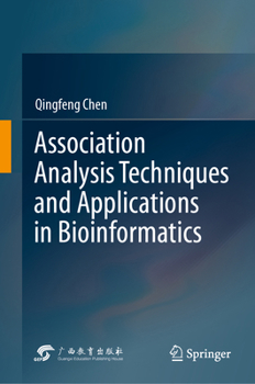 Hardcover Association Analysis Techniques and Applications in Bioinformatics Book