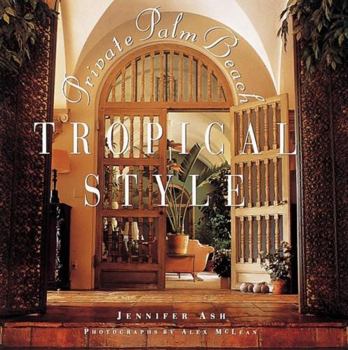 Hardcover Tropical Style: Private Palm Beach Book