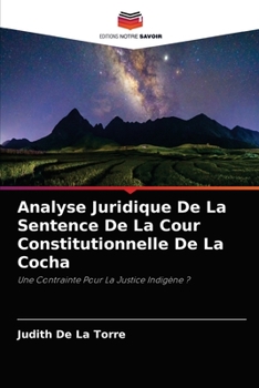 Paperback Analyse Juridique De La Sentence De La Cour Constitutionnelle De La Cocha [French] Book