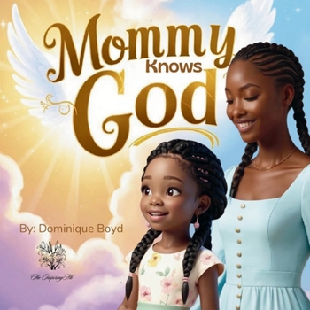 Paperback Mommy Knows God Book