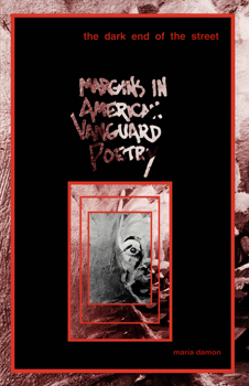 The Dark End of the Street: Margins in American Vanguard Poetry (American Culture, Vol 7)