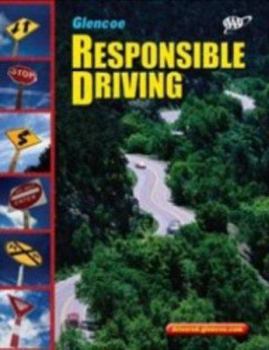 Hardcover Responsible Driving, Hardcover Student Edition (SPORTS'LIKE/RESPNS'BLE DRIVING) Book