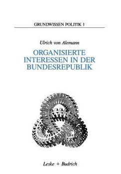 Organisierte Interessen in Der Bundesrepublik