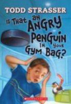 Paperback Is That an Angry Penguin in Your Gym Bag? Book
