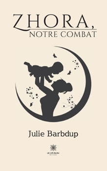 Paperback Zhora, notre combat [French] Book